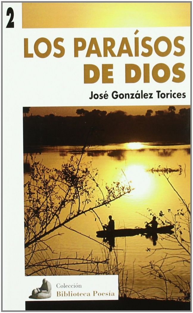 Los paraísos de Dios, de González Torices, José | portada del libro