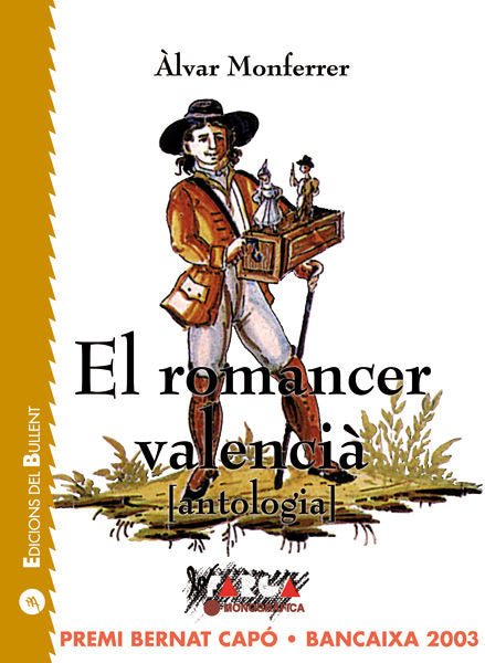 ROMANCER VALENCIA, EL, de MONFERRER I MONFORT, ALVAR | portada del libro