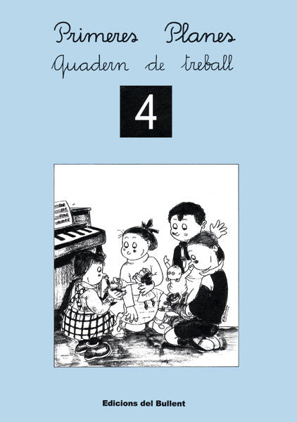 PRIMERES PLANES. QUADERN DE TREBALL 4, de PALACIN I PEGUERA, ADELINA | portada del libro