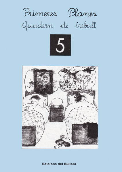 PRIMERES PLANES. QUADERN DE TREBALL 5, de PALACIN I PEGUERA, ADELINA | portada del libro