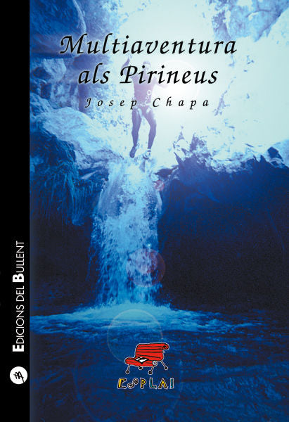 MULTIAVENTURA ALS PIRINEUS, de CHAPA MINGO, JOSEP | portada del libro