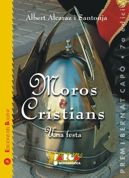 Moros i cristians. Una festa, de ALCARAZ SANTONJA, ALBERT | portada del libro