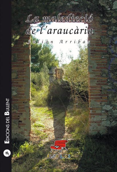 MALEDICCIó DE L´ARAUCARIA, de ARRIBAS, JULIáN | portada del libro