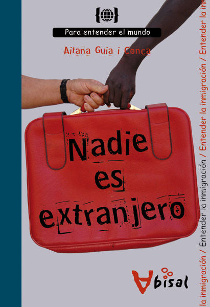 Nadie es extranjero, de GUIA I CONCA, AITANA | portada del libro