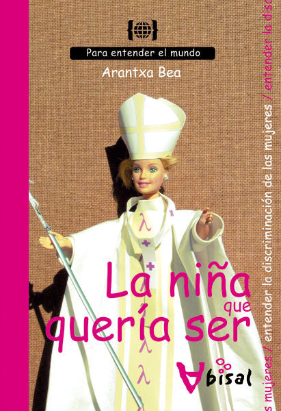 La niña que quer¡a ser, de BEA REYES, ARANZAZU | portada del libro