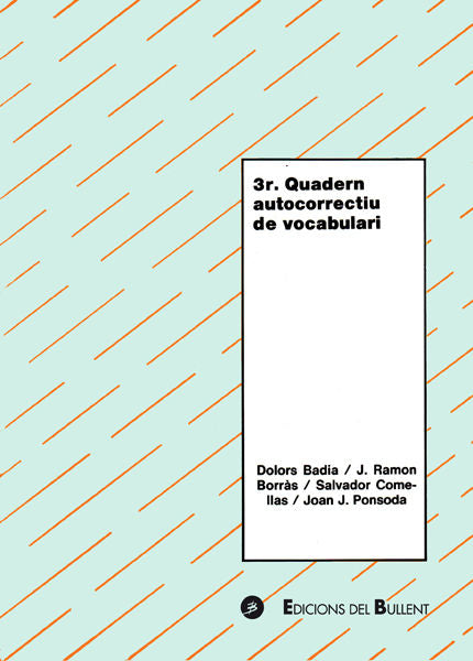 3r Quadern autocorrectiu de vocabulari, de BADIA ARMENGOL, DOLORS | portada del libro