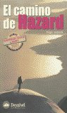 CAMINO DE HAZARD, EL, de HUBANK, ROGER | portada del libro
