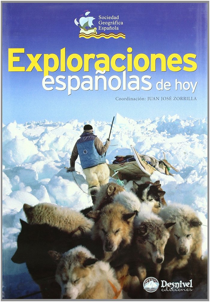 EXPLORACIONES ESPAÑOLAS DE HOY, de ZORRILLA, JUAN JOSE [COORD] | portada del libro