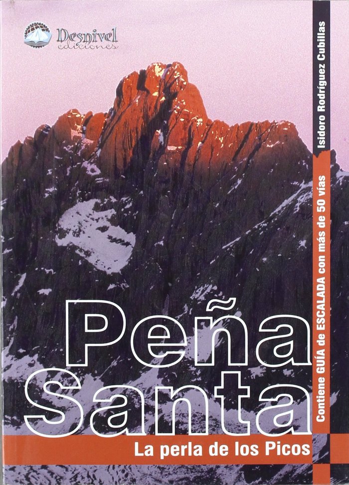 PEÑA SANTA, de RODRIGUEZ CUBILLAS, ISIDORO | portada del libro