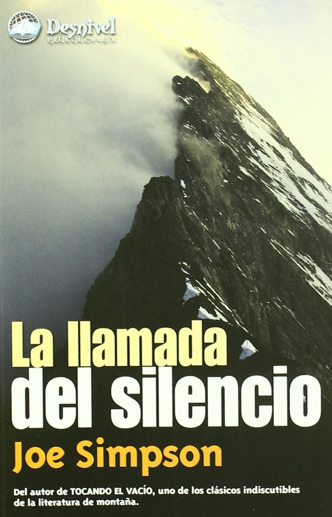 LLAMADA DEL SILENCIO, LA, de SIMPSON, JOE | portada del libro