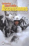 ASCENSIONES, de DESTIVELLE, CATHERINE | portada del libro