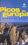 PICOS DE EUROPA DESDE EL AIRE, de RODRIGUEZ, DARIO | portada del libro