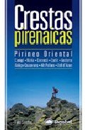 Crestas pirenaicas. Pirineo Oriental, de SANCHEZ PANADES, PAKO | portada del libro