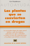 Plantas que se convierten en drogas, de Hostettmann | portada del libro