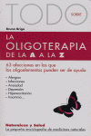 TODO SOBRE LA OLIGOTERAPIA DE LA A Z, de AA.VV. | portada del libro