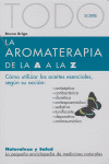 TODO SOBRE AROMATERAPIA DE LA A A LA Z, de BRIGO | portada del libro