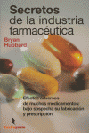 Secretos de la industria farmaceutica, de Hubbard | portada del libro