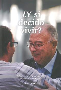¿Y SI DECIDO VIVIR?, de Català barceló, Bartomeu | portada del libro