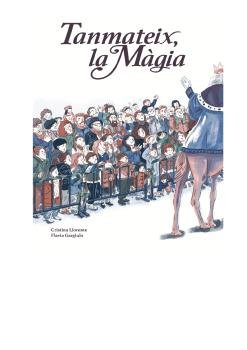 TANMATEIX LA MAGIA, de GARGIULO ROSA, FLAVIA | portada del libro