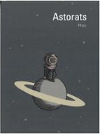 Astorats, de FRANCESC CAPDEVILA GISBERT | portada del libro