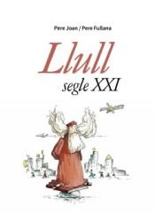 LLULL SEGLE XXI, de JOAN, PERE | portada del libro