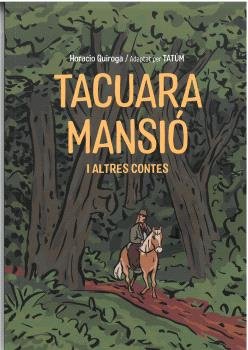 TACUARA MANSIO, de QUIROGA, HORACIO | portada del libro