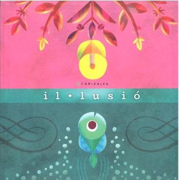 ILLUSIO, de CANIZALES CANIZALES, HAROLD | portada del libro