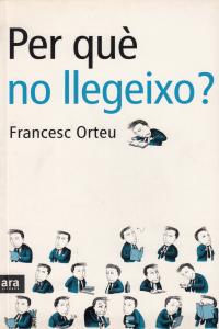 Per qué no llegeixo?, de Orteu | portada del libro