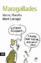 Maragallades, de VICENÇ PLANELLA | portada del libro