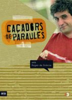 Caçadors de paraules, de Roger de Gràcia | portada del libro