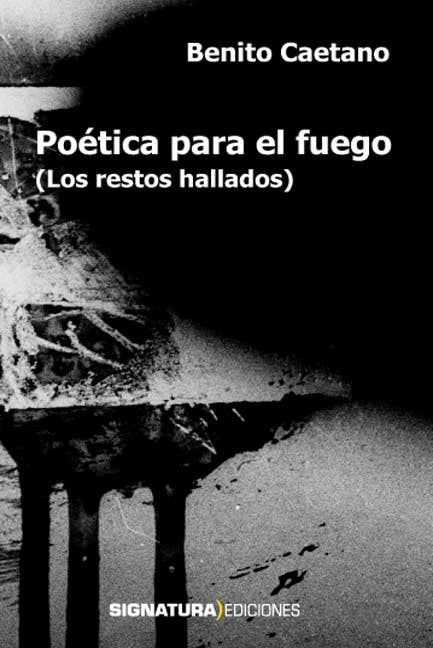 Poética para el fuego, de CAETANO GUERRERO | portada del libro