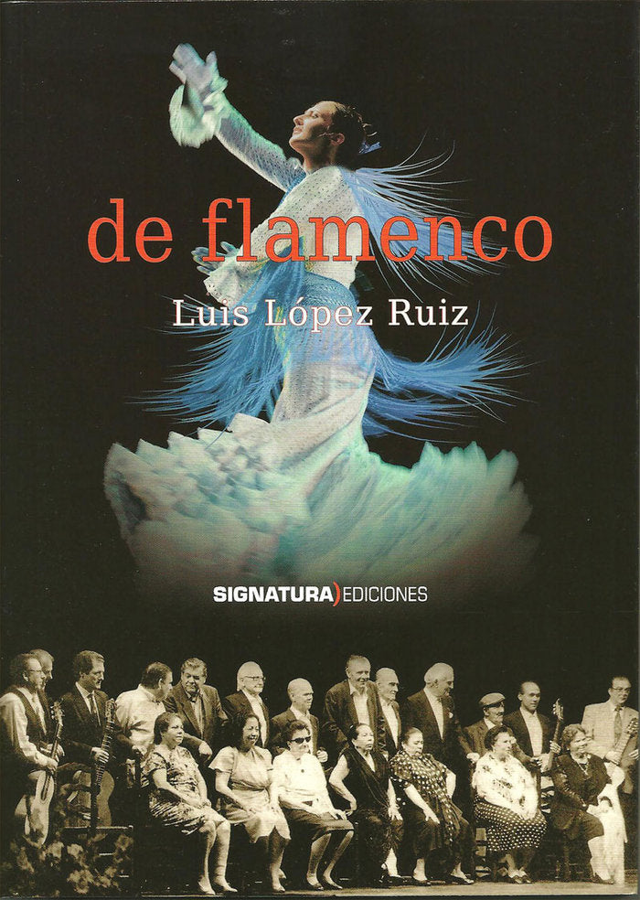 DE FLAMENCO, de LOPEZ RUIZ, LUIS | portada del libro