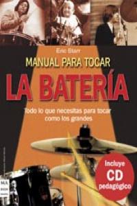 Manual para tocar la bater¡a, de STARR ERIC | portada del libro