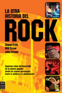 Otra historia del rock, la, de Frith, Simon | portada del libro
