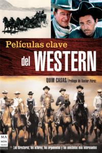 Películas clave del western, de Casas, Quim | portada del libro