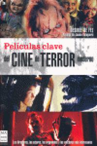 Películas clave del cine de terror moderno, de Fez Martin, Desirée | portada del libro