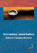 Veranos mortales, de Campos-Herrero, Dolores | portada del libro