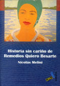 Historia sin cariño de Remedios Quiero Besarte, de Melini Concepción, Nicolás | portada del libro