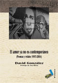 El amor ya no es contemporáneo, de González, David | portada del libro