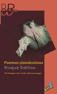 Poemas clandestinos, de Dalton, Roque | portada del libro