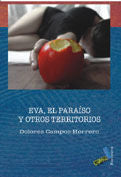 Eva, el paraíso y otros territorios, de Campos-Herrero, Dolores | portada del libro