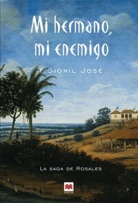 Mi hermano, mi enemigo, de Sionil José, Francisco | portada del libro