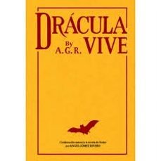 DRACULA VIVE, de GOMEZ RIVERO ANGEL | portada del libro