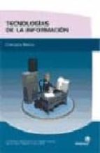 TECNOLOGIAS DE LA INFORMACION/CONCEPTOS BASICOS, de Varios autores | portada del libro