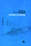 Imaginar la evidencia, de Siza | portada del libro