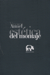 La estética del montaje, de Amiel | portada del libro