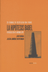 La hipótesis Babel, de Barja de Quiroga Losada, Juan | portada del libro