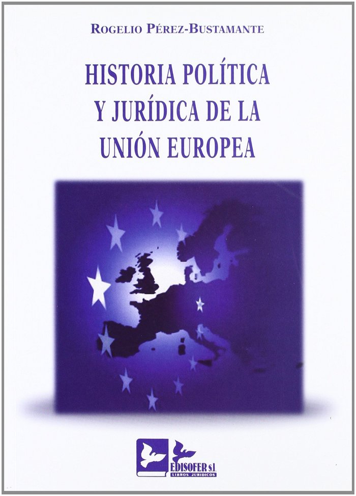 HISTORIA POLITICA Y JURIDICA DE LA UNION | portada del libro