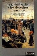 La globalización y los derechos humanos, de Lara Vatllería, Rafael | portada del libro