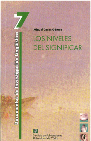 NIVELES DEL SIGNIFICAR, LOS, de CASAS GOMEZ | portada del libro